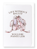 Life without ballet : 8 cards Ezen Designs - Life without ballet - Greeting Card - Front