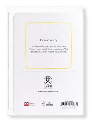 Ezen Designs - Donut worry - Greeting Card - Back