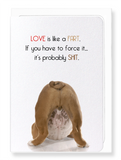 Ezen Designs - Love is like a fart - Greeting Card - Front