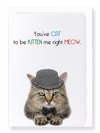 Ezen Designs - Cat to be kitten me - Greeting Card - Front