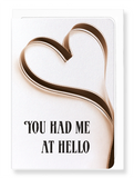 Ezen Designs - You had me at hello - Greeting Card - Front