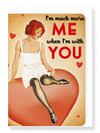 Ezen Designs - Me when with you - Greeting Card - Front