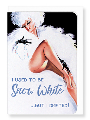 Ezen Designs - I used to be snow white - Greeting Card - Front