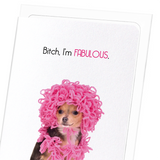 Bitch, I'm fabulous (Pack of 8 cards)