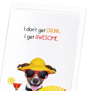 Not drunk, just awesome (Pack of 8 cards)