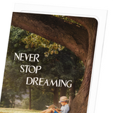 Never stop dreaming (Pack of 8 cards)