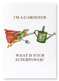 Gardener superpower : 2 prints