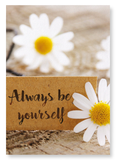 Always be yourself (Pack of 2 prints)