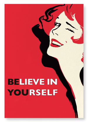 Believe in yourself (Pack of 2 prints)