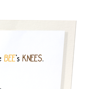 The bee's knees (Pack of 2 prints)