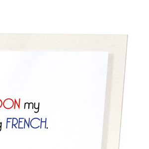 Pardon my french (Pack of 2 prints)