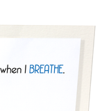 Bitch when I breathe (Pack of 2 prints)