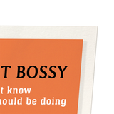 I'm not bossy (Pack of 2 prints)